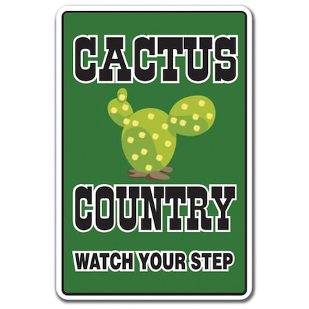 8 X 12 In. Cactus Country Decal - Farm Desert Watch Your Step Redneck Parking